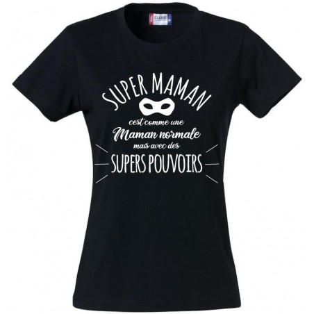 Tee-Shirt Super Maman